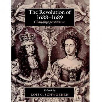 Revolución de 1688-1689: Perspectivas Cambiantes - Edición en Rústica de Cambridge