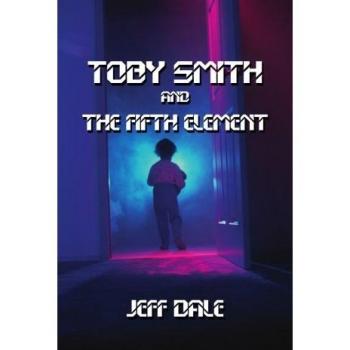 Toby Smith y el Quinto Elemento (tapa blanda)