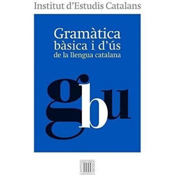 Gramàtica bàsica i d'ús de la llengua catalana