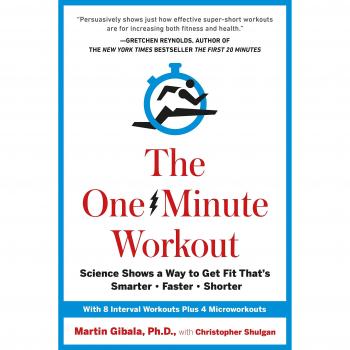 One-Minute Smart Fitness Guide by Martin Gibala