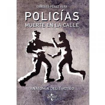 Policias: muerte en la calle: Anatomía del tiroteo