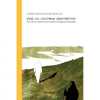 POR EL CAMINO PRIMITIVO