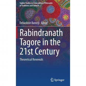 Rabindranath Tagore: Contemporary Theoretical Innovations