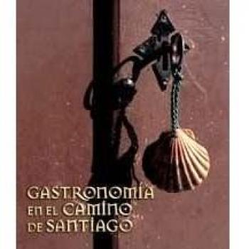 Gastronomía en el Camino de Santiago