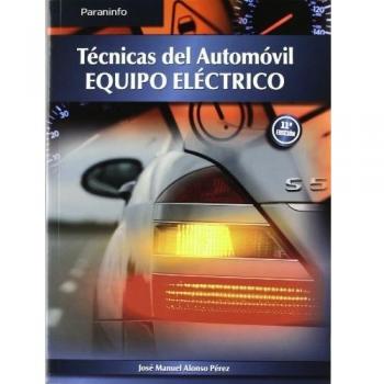 Tecnicas del automovil, equipo eléctrico