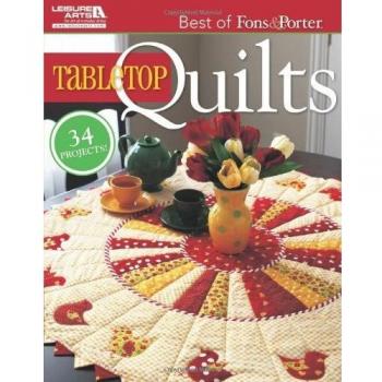 Best of Fons & Porter: Tabletop Quilts