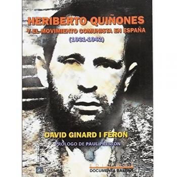 Hembrento Quiñones y el movimiento comunista en España - David Ginard Feron
