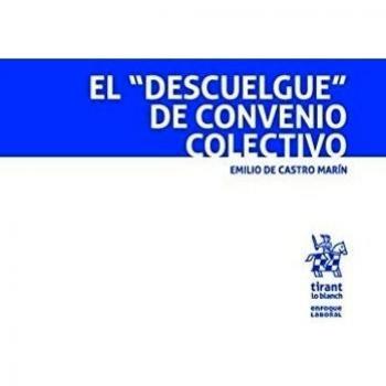 El Descuelgue de Convenio Colectivo