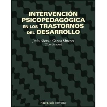 Intervención psicopedagógica en los trastornos del desarrollo