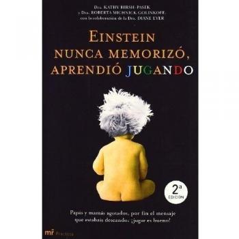 Einstein nunca memorizó, aprendió jugando