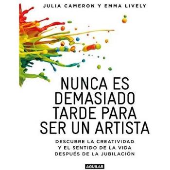 Nunca es demasiado tarde para ser un artista: Descubre la creatividad y el sentido de la vida después de la jubilación