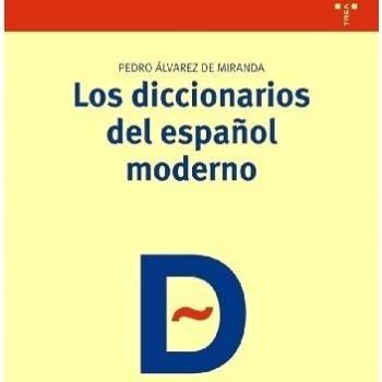 Los diccionarios del español moderno