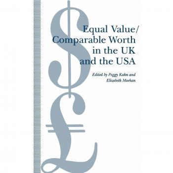 Equal Value/Comparable Worth in the UK and the USA