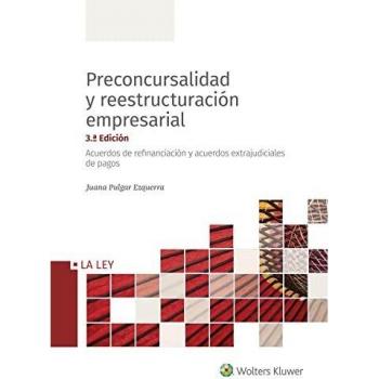 Preconcursalidad y reestructuración empresarial