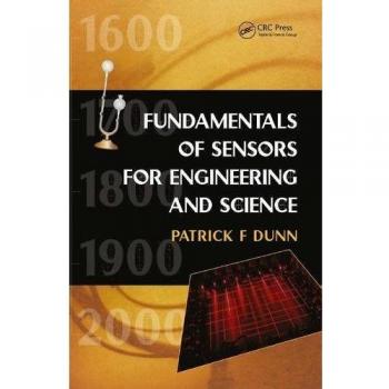 Fundamentals of Sensors for Engineering and Science