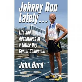 Novela Johnny Run Lately - Edición en Rústica, Aventura y Drama
