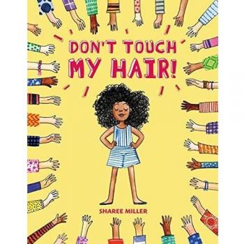 Don't Touch My Hair!