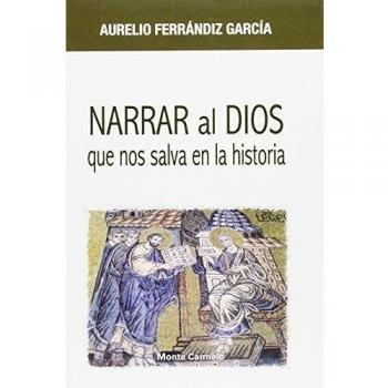Narrar Al Dios que Nos Salva En La Histo