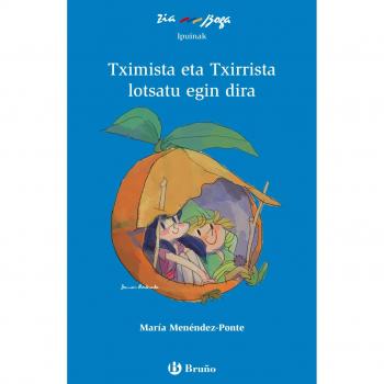 Tximista eta Txirrista lotsatu egin dira