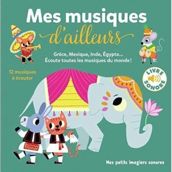 Músicas del Mundo: Grecia, México, Egipto - Imaginería Sonora para Niños a Partir de 1 Año
