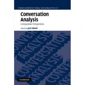 Análisis de Conversación: Perspectivas Comparativas (Estudios en Sociolingüística Interaccional, 27) - Edición en Rústica