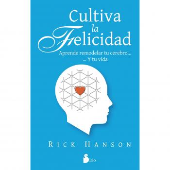 CULTIVA LA FELICIDAD