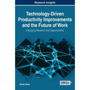 Mejoras de Productividad Impulsadas por la Tecnología y el Futuro del Trabajo - Investigación Emergente y Oportunidades (Tapa Dura)