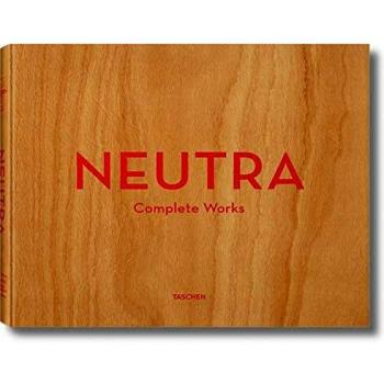 Neutra. Complete Works