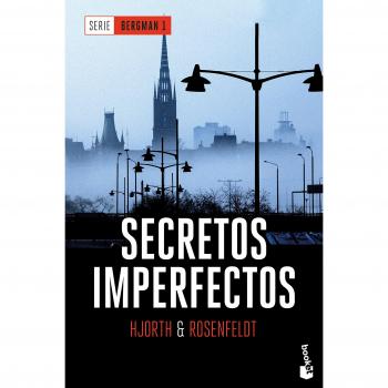 Secretos imperfectos: Serie Bergman 1 - Hjorth, Michael/rosenfeldt, Hans