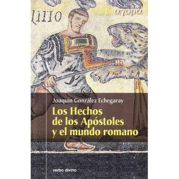 Los Hechos de los Apóstoles y el mundo romano