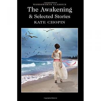Libro The Awakening and Selected Stories - Edición en inglés, tapa blanda, 240 páginas, autor Kate Chopin, incluye la novela The Awakening y una selección de cuentos, publicación por Dover Publications