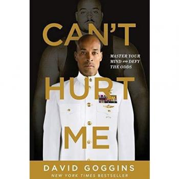 Can't Hurt Me: Master Your Mind and Defy the Odds