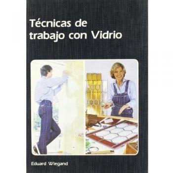 Técnicas de trabajo con vidrio