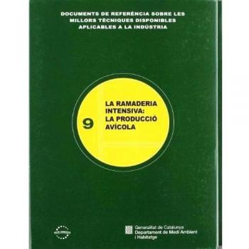 ramaderia intensiva: La producció avícola/La: 0