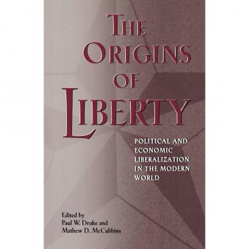 Origins of Liberty: A Comprehensive Analysis of Political and Economic Liberalization