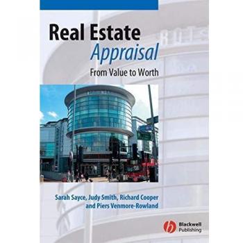 Real Estate Appraisal: From Value to Worth