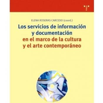 Los servicios de información y documentación en el marco de la cultura y el arte contemporáneo: 182
