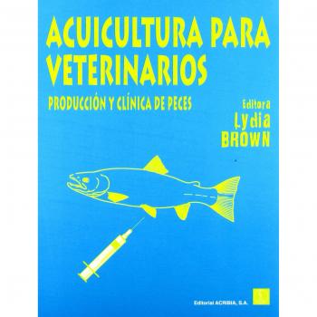 Acuicultura para veterinarios - BROWN LYDIA ED
