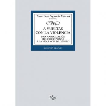 A vueltas con la violencia: Una aproximación multidisciplinar a la violencia de género