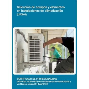 Selección de equipos y elementos en instalaciones de climatización