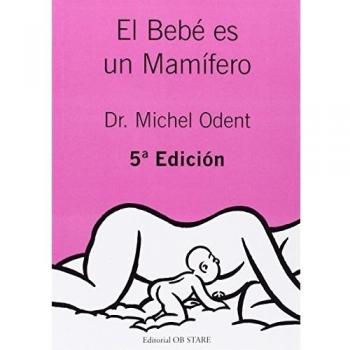 Bebe Es Un Mamifero, El