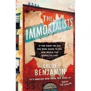 Los Inmortales: Chloe Benjamin - Novela sobre el destino y la vida