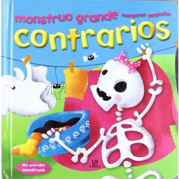 Monstruo Grande, Monstruo Pequeño: Contrarios