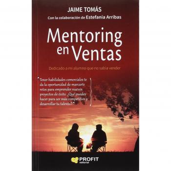 Mentoring en ventas: Dedicado a mi alumno que no sabía vender