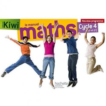 Kiwi mathématiques cycle 4 / 5e, 4e, 3e - Livre élève - éd. 2016: Livre de l'élève