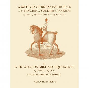 Método de Equitación Militar del Siglo XVIII: Instrucción para Domar Caballos y Enseñar a Soldados a Montar - Tapa Dura