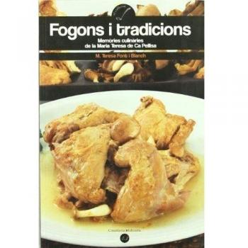 Fogons i tradicions: Memòries culinàries de la Maria Teresa de Ca Pellisa: 43