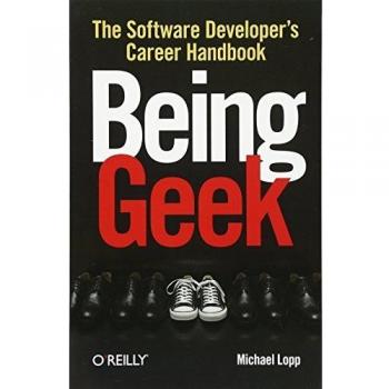 Being Geek: The Software Developer's Career Handbook