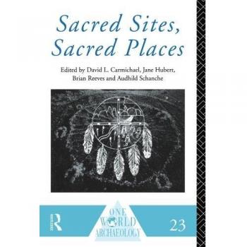 Sacred Sites, Sacred Places
