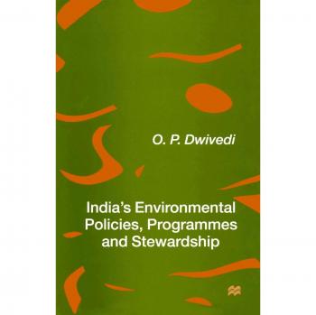 India's Environmental Policies, Programmes and Stewardship